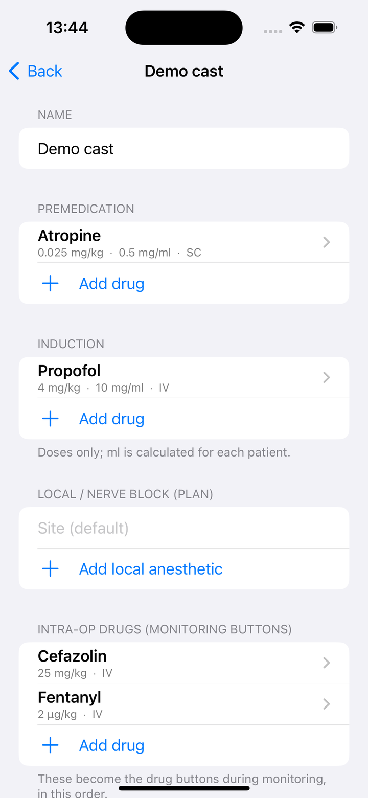 プロトコル Demo cast の編集画面。NAME に Demo cast、PREMEDICATION に Atropine、INDUCTION に Propofol、LOCAL / NERVE BLOCK (PLAN)、INTRA-OP DRUGS (MONITORING BUTTONS) に Cefazolin と Fentanyl が並ぶ。